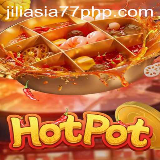 Hotpot: A Spicy Gaming Experience - Dive into the World of Virtual Cooking Fun with Jiliasia77